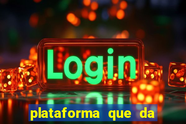 plataforma que da bonus no cadastro e saca no free